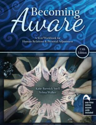 Becoming Aware: A Text/Workbook for Human Relations and Personal Adjustment
