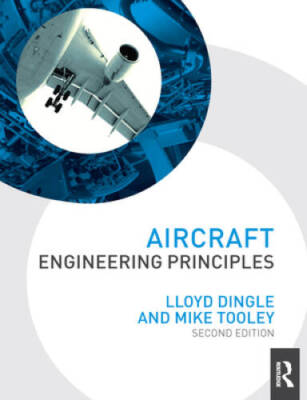 Aircraft Engineering Principles, 2nd ed (Taylor  Francis Aerospace  - VERY GOOD