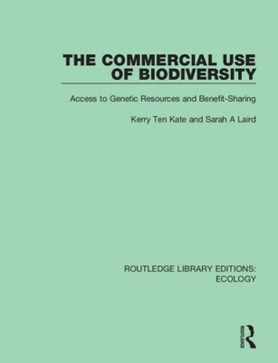 The Commercial Use of Biodiversity: Access to Genetic Resources and