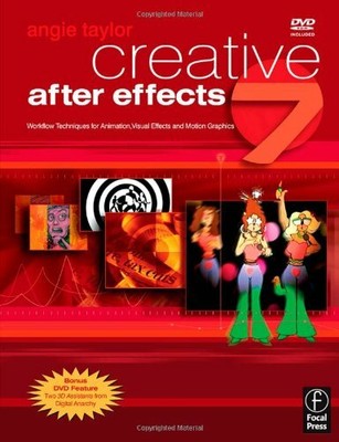 Creative After Effects 7: Workflow Techniques for ... by Taylor, Angie Paperback