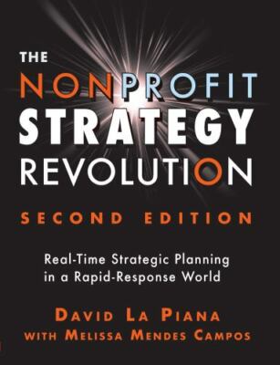 The Nonprofit Strategy Revolution: Real-Time Strategic Planning in a Rapid-Respo