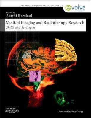 Medical Imaging and Radiotherapy Research: Skills and Strategies, 1e (Evo - GOOD