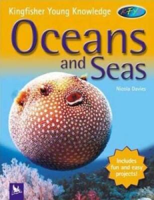 Oceans and Seas (Kingfisher Young Knowledge) - Hardcover - VERY GOOD