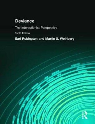 Deviance: The Interactionist Perspective - Paperback By Rubington, Earl - GOOD