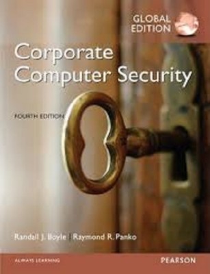 Corporate Computer Security 4e by Randall J. Boyle and Raymond R. Panko