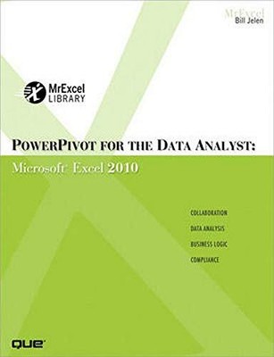 PowerPivot for the Data Analyst: Micros..., Jelen, Bill