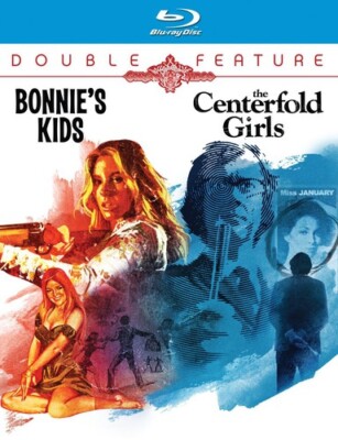 Bonnie s Kids / The Centerfold Girls [New Blu-ray]