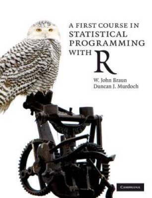 A First Course in Statistical Programming with R - Paperback - VERY GOOD