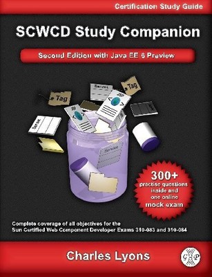 Sun Certified Web Component Developer Study Companion: With Java
