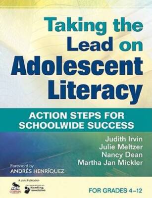 Taking the Lead on Adolescent Literacy: Action Steps for Schoo - ACCEPTABLE