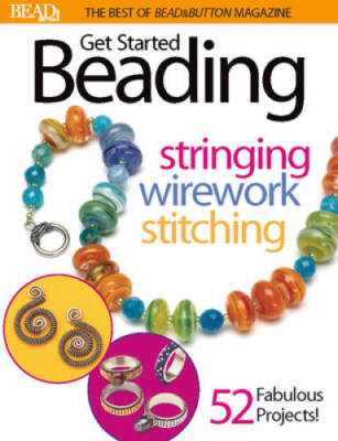 Get Started Beading (Best of Bead  Button Magazine) - Paperback - VERY GOOD