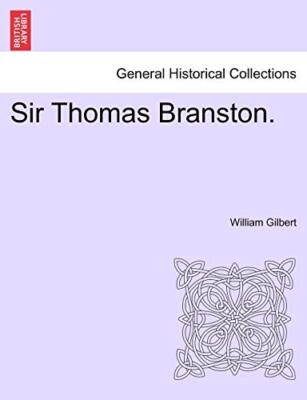Sir Thomas Branston.                                                           