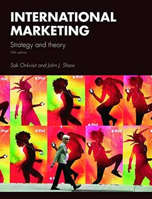 International Marketing: Strategy and T... by Onkvisit, Sak Paperback / softback