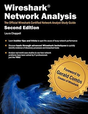Wireshark Network Analysis (Second Edition): The Official Wiresh