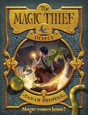 The Magic Thief: Home (Magic Thief, 4)