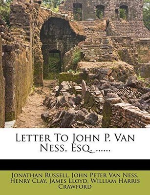 Russell - Letter To John P. Van Ness Esq. ...... - New Paperback or  - T9000z