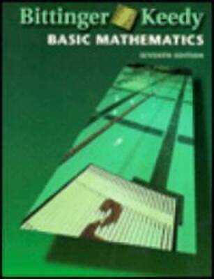 Basic Mathematics - Paperback By Bittinger, Marvin L - GOOD