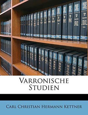 Kettner - Varronische Studien - New paperback or softback - T9000z