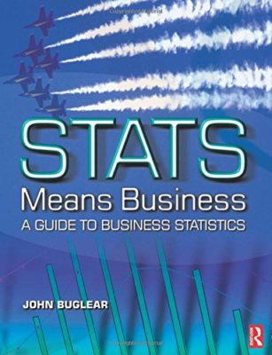Stats Means Business,John Buglear