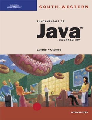 FUNDAMENTALS OF JAVA: INTRODUCTORY By Kenneth Lambert & Martin Osborne EXCELLENT