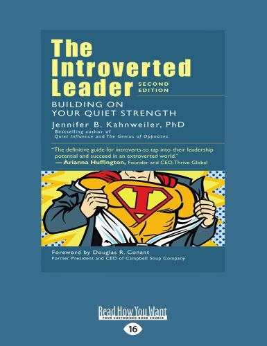 Introverted Leader : Building on Your Quiet Strength by Jennifer ...
