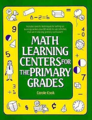 Math Learning Centers for the Primary Grades - Paperback By Cook, Carole - GOOD