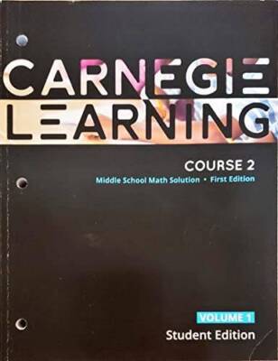 Carnegie Learning, Course 2, Volume 1, 1st edition, Middle School Math So - GOOD