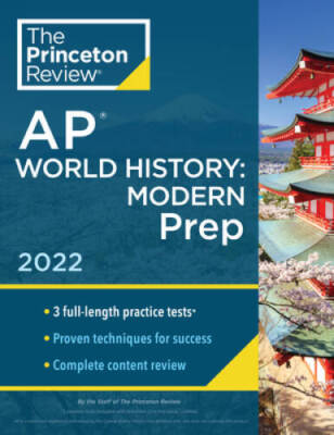 Princeton Review AP World History: Modern Prep, 2022: Practice Tests  Co - GOOD
