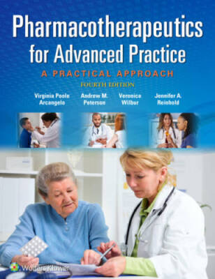 Pharmacotherapeutics for Advanced Practice: A Practical Approach - GOOD