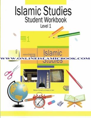 Islamic Studies Level 1 Workbook (Weekend Learning Series)