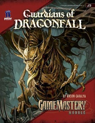 Anson Caralya GameMastery Module: Guardians Of Dragonfall (Paperback)
