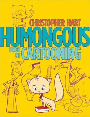 Humongous Book of Cartooning - Paperback By Hart, Christopher - GOOD