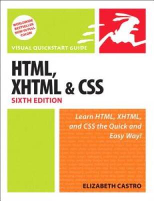 HTML, XHTML, and CSS, Sixth Edition - Paperback By Castro, Elizabeth - GOOD