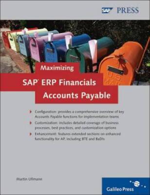 Maximizing SAP ERP Financials Accounts Payable: Configuration - Hardcover - GOOD