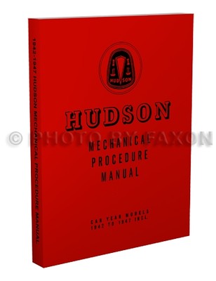 1942-1946 1947 Hudson Shop Manual 6 and 8 Car and Pickup Repair Service Book