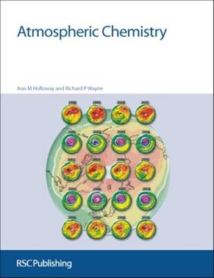 Atmospheric Chemistry: RSC - Hardcover By Holloway, Ann M - GOOD