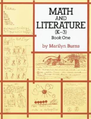 MATH AND LITERATURE (K-3): BOOK ONE (Math & Literature (K-3)) - Paperback - GOOD