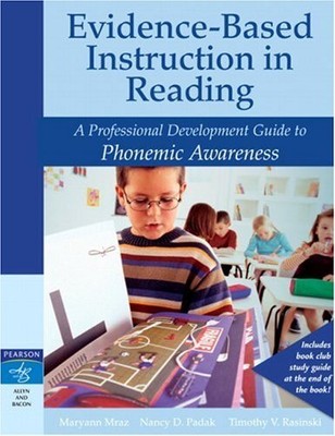 EVIDENCE-BASED INSTRUCTION IN READING: A PROFESSIONAL By Maryann E. Mraz & Nancy