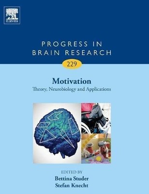 Motivation: Theory, Neurobiology and Applicatio, Studer, Knecht.=