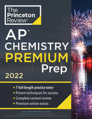 Princeton Review AP Chemistry Premium Prep, 2022: 7 Practice