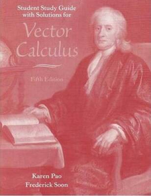 Vector Calculus Study Guide  Solutions Manual - Paperback By Karen Pao - GOOD
