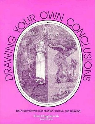 Drawing Your Own Conclusions: Graphic Strategies for Reading, Writi - ACCEPTABLE