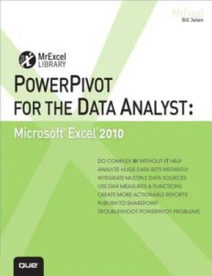 PowerPivot for the Data Analyst: Microsoft Excel 2010 (MrExcel Library) - GOOD