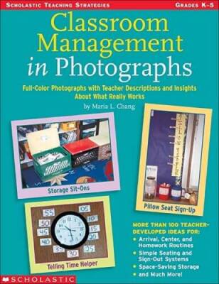 Classroom Management In Photographs (Teaching Strategies Teaching Res - GOOD