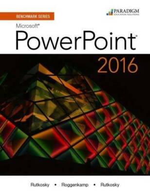 Benchmark Series: Microsoft Powerpoint 2016: Text - Paperback - GOOD