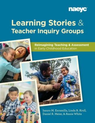 Learning Stories and Teacher Inquiry Groups: Re