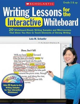 Writing Lessons for the Interactive Whiteboard: 20 Whiteboard-Ready Writi - GOOD