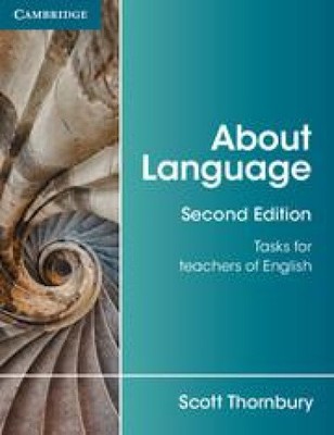 About Language: Tasks for Teachers of English (Cambridge Teacher Training and