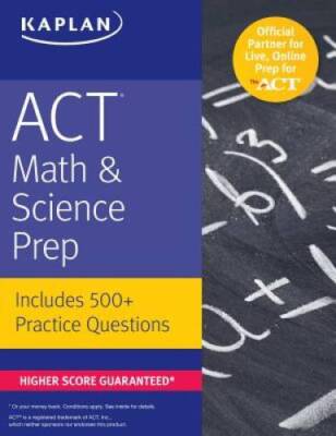 ACT Math & Science Prep: Includes 500+ Practice Questions (Kaplan Tes - GOOD