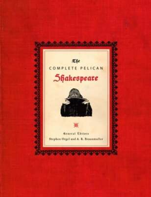 The Complete Pelican Shakespeare by William Shakespeare: Used